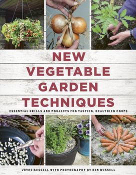 New Vegetable Garden Techniques