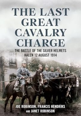 Last Great Cavalry Charge Last Great Cavalry Charge
