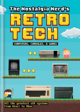 Nostalgia Nerd's Retro Tech: Computer, Consoles & Games Nostalgia Nerd's Retro Tech: Computer, Consoles & Games