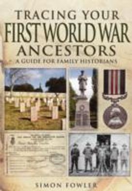 Tracing Your First World War Ancestors