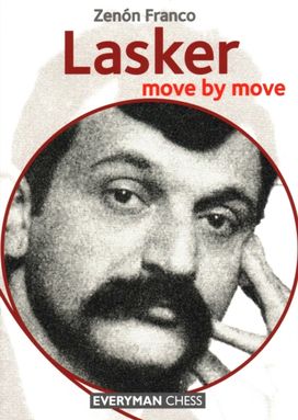 Lasker: Move by Move Lasker: Move by Move