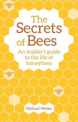 Secrets of Bees Secrets of Bees
