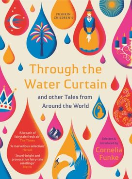Through the Water Curtain and Other Tales from Around the World Through the Water Curtain and Other Tales from Around the World