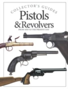 Pistols & Revolvers