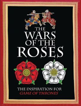Wars of the Roses Wars of the Roses