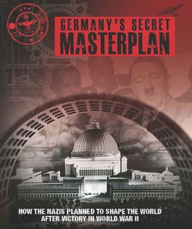 Germany's Secret Masterplan Germany's Secret Masterplan