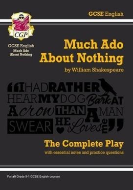Much Ado About Nothing - The Complete Play with Annotations, Audio and Knowledge Organisers Much Ado About Nothing - The Complete Play with Annotations, Audio and Knowledge Organisers