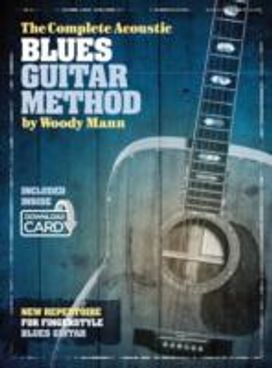 Complete Acoustic Blues Guitar Method Complete Acoustic Blues Guitar Method