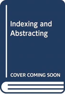 Indexing and Abstracting