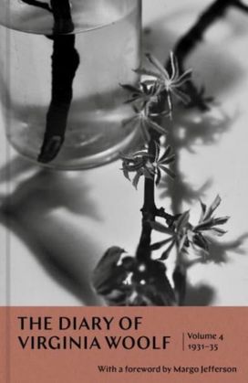 Diary of Virginia Woolf: Volume 4 Diary of Virginia Woolf: Volume 4
