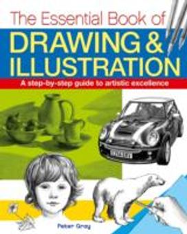 Essential Book of Drawing & Illustration Essential Book of Drawing & Illustration