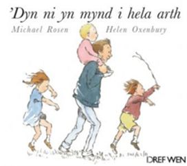 'Dyn Ni Yn Mynd I Hela Arth