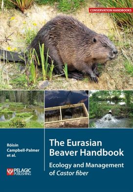 Eurasian Beaver Handbook Eurasian Beaver Handbook