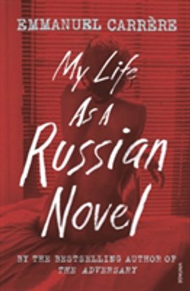 My Life as a Russian Novel My Life as a Russian Novel