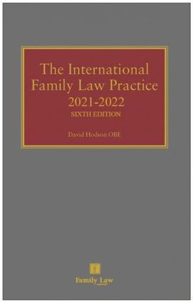 International Family Law Practice Sixth International Family Law Practice Sixth