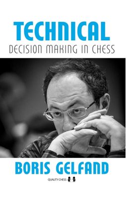 Technical Decision Making In Chess