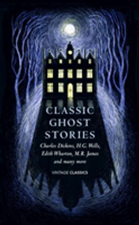 Classic Ghost Stories