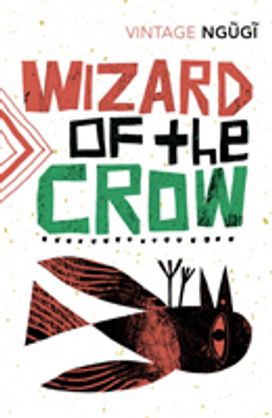 Wizard of the Crow Wizard of the Crow