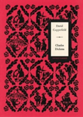 David Copperfield (Vintage Classics Dickens Series)