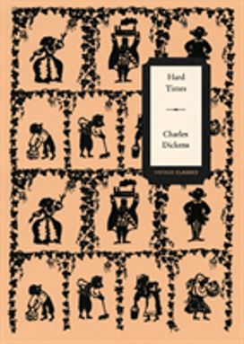 Hard Times (Vintage Classics Dickens Series)