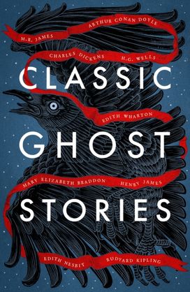 Classic Ghost Stories Classic Ghost Stories