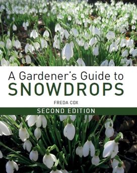 Gardener's Guide to Snowdrops Gardener's Guide to Snowdrops