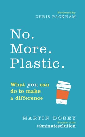 No. More. Plastic. No. More. Plastic.
