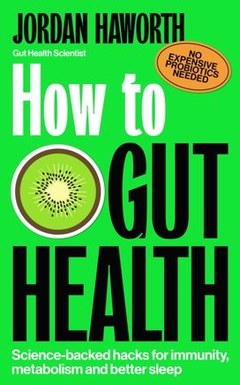 How to Gut Health How to Gut Health