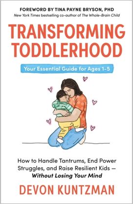 Transforming Toddlerhood Transforming Toddlerhood