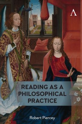Reading as a Philosophical Practice Reading as a Philosophical Practice