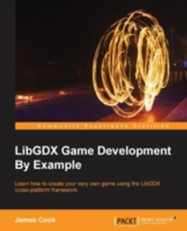 Libgdx Game Development by Example