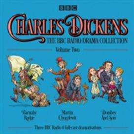 Charles Dickens: the Bbc Radio Drama Collection: Volume Two