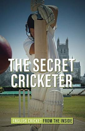 The Secret Cricketer The Secret Cricketer
