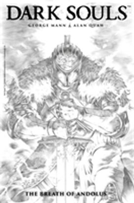 Dark Souls Vol. 1: the Breath of Andolus Artist's Edition Dark Souls Vol. 1: the Breath of Andolus Artist's Edition