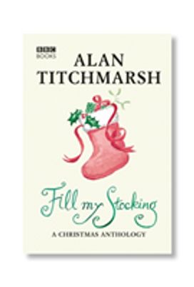 Alan Titchmarsh's Fill My Stocking Alan Titchmarsh's Fill My Stocking