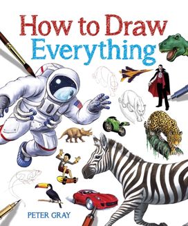 How to Draw Everything How to Draw Everything