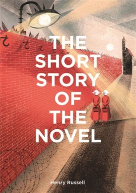 Short Story of the Novel Short Story of the Novel