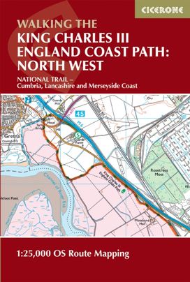 Walking the King Charles III England Coast Path: North West - Cumbria Map Booklet Walking the King Charles III England Coast Path: North West - Cumbria Map Booklet