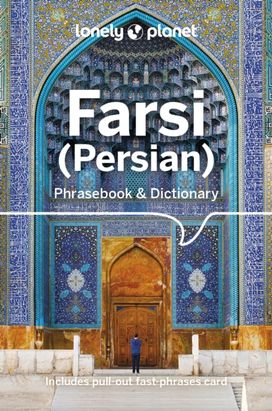 Lonely Planet Farsi (Persian) Phrasebook & Dictionary Lonely Planet Farsi (Persian) Phrasebook & Dictionary