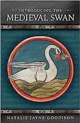 Introducing the Medieval Swan Introducing the Medieval Swan