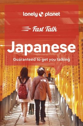 Lonely Planet Fast Talk Japanese Lonely Planet Fast Talk Japanese