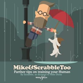 Mike&scrabbletoo: Further Tips on Training Your Human