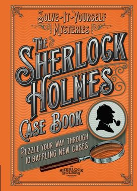 Sherlock Holmes Case Book Sherlock Holmes Case Book