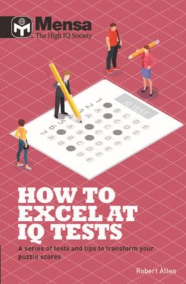 Mensa - How to Excel at IQ Tests