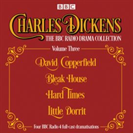 Charles Dickens - the Bbc Radio Drama Collection Volume Three