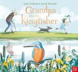 Grandpa and the Kingfisher Grandpa and the Kingfisher