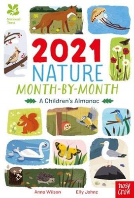 National Trust: 2021 Nature Month-By-Month: a Children's Almanac National Trust: 2021 Nature Month-By-Month: a Children's Almanac