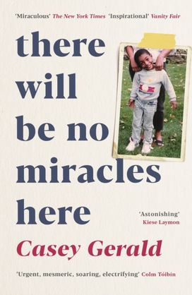 There will be No Miracles here There will be No Miracles here