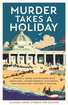 Murder Takes a Holiday Murder Takes a Holiday