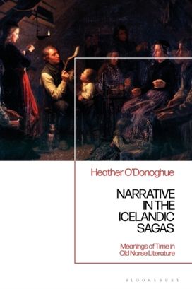 Narrative in the Icelandic Family Saga Narrative in the Icelandic Family Saga